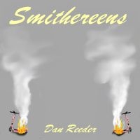 Dan Reeder - Smithereens (Red & Yellow Splatter ryhmässä VINYYLI @ Bengans Skivbutik AB (5567398)