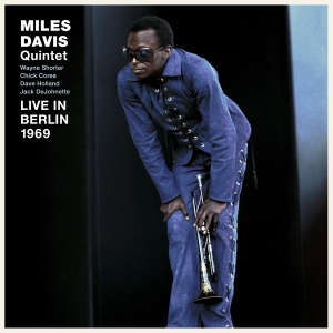 Miles Davis Quintet - Live In Berlin 1969 ryhmässä VINYYLI @ Bengans Skivbutik AB (5567570)