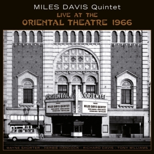 Miles Davis Quintet - Live At The Oriental Theatre 1966 ryhmässä Övrigt /  @ Bengans Skivbutik AB (5567571)