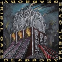 Deadbody - Dead Body / Tribal Gaze Split ryhmässä VINYYLI @ Bengans Skivbutik AB (5567583)