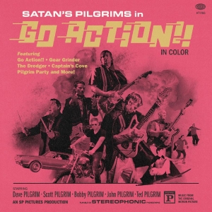 Satan's Pilgrims - Go Action!! (Metallic Gold Lp) ryhmässä VINYYLI @ Bengans Skivbutik AB (5567623)