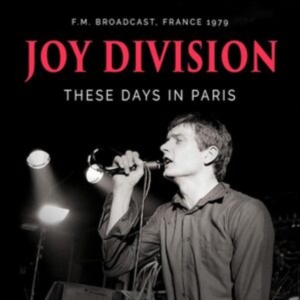 Joy Division - These Days In Paris ryhmässä Övrigt /  @ Bengans Skivbutik AB (5567640)