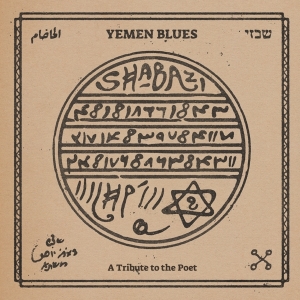 Yemen Blues - Shabazi - A Tribute To The Poet ryhmässä VINYYLI @ Bengans Skivbutik AB (5567713)