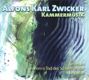 Zwicker Alfons Karl - Chamber Music ryhmässä CD / Klassiskt @ Bengans Skivbutik AB (5567725)