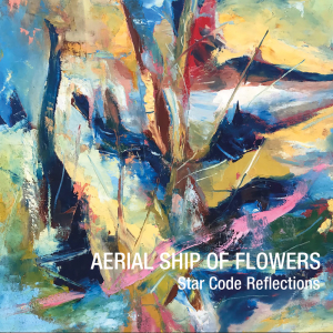 Aerial Ship Of Flowers - Star Code Reflections ryhmässä CD @ Bengans Skivbutik AB (5567773)