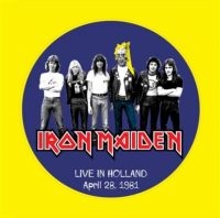 Iron Maiden - Live In Holland. April 1981 (Picture Vinyl) ryhmässä Labels /  @ Bengans Skivbutik AB (5567779)