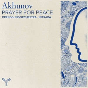 Opensoundorchestra & Intrada - Akhunov: Prayer For Peace ryhmässä CD @ Bengans Skivbutik AB (5567821)