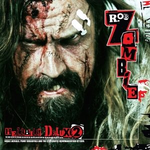 Rob Zombie - Hellbilly Deluxe 2 ryhmässä ME SUOSITTELEMME / Perjantain julkaisut / Perjantai 8 marraskuuta 2024 @ Bengans Skivbutik AB (5567827)