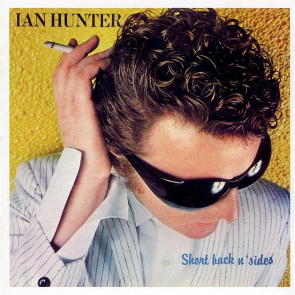 Ian Hunter - Short Back N Sides ryhmässä CD / Pop-Rock @ Bengans Skivbutik AB (5567837)