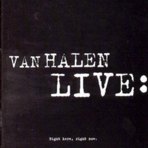 Van Halen - Van Halen Live: Right Here Rig ryhmässä CD / Pop-Rock @ Bengans Skivbutik AB (556785)