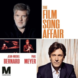 Jean-Michel Bernard & Paul Meyer - The Film Song Affair ryhmässä CD @ Bengans Skivbutik AB (5567937)