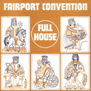 Fairport Convention - Full House ryhmässä Övrigt /  @ Bengans Skivbutik AB (5568056)