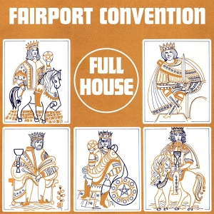 Fairport Convention - Full House ryhmässä Övrigt / @ Bengans Skivbutik AB (5568056)