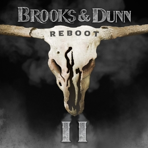 Brooks & Dunn - Reboot Ii ryhmässä ME SUOSITTELEMME / Perjantain julkaisut / Perjantai 15 marraskuuta 2024 @ Bengans Skivbutik AB (5568153)