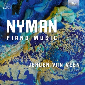 Jeroen Van Veen - Michael Nyman: Piano Music ryhmässä ME SUOSITTELEMME / Perjantain julkaisut / Perjantai, joulukuu 6, 2024 @ Bengans Skivbutik AB (5568161)