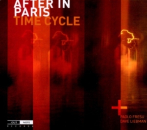 After In Paris - Time Cycle ryhmässä CD @ Bengans Skivbutik AB (556820)