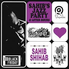 Sahib Shihab - Sahib'S Jazz Party & After Hours (2Lp) (Rsd) ryhmässä VINYYLI @ Bengans Skivbutik AB (5568359)