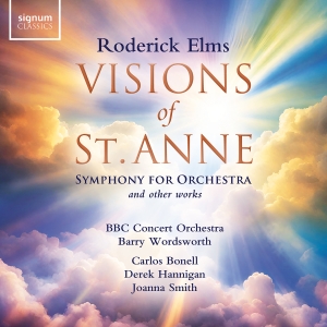 Bbc Concert Orchestra Barry Wordsw - Roderick Elms: Visions Of St Anne & ryhmässä CD / Klassiskt @ Bengans Skivbutik AB (5568430)