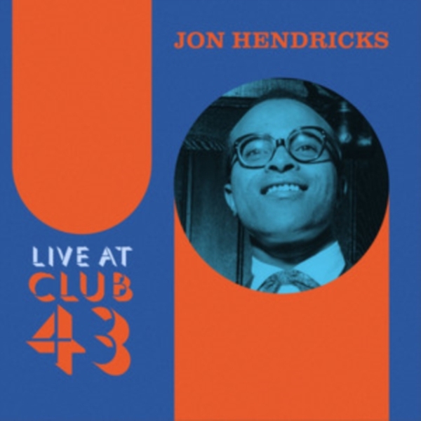 JON HENDRICKS - Live At Club 43 (Blue/Orange Ripple Effect Vinyl)(RSD) ryhmässä ME SUOSITTELEMME / Record Store Day / RSD 2013-2024 @ Bengans Skivbutik AB (5568603)