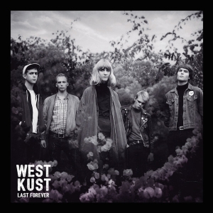 Westkust - Last Forever (Japan Press) ryhmässä CD / Pop-Rock @ Bengans Skivbutik AB (5568619)