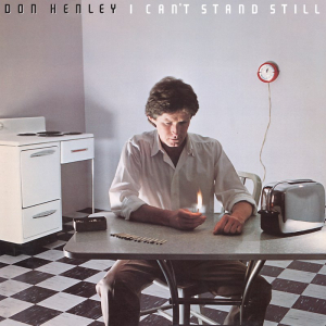 Don Henley - I Can T Stand Still ryhmässä CD @ Bengans Skivbutik AB (5568669)