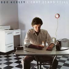 Don Henley - I Can T Stand Still ryhmässä ME SUOSITTELEMME / Perjantain julkaisut / Perjantai, joulukuu 6, 2024 @ Bengans Skivbutik AB (5568670)
