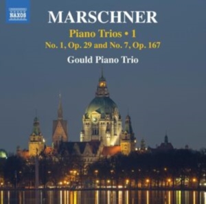 Gould Piano Trio - Marschner: Piano Trios, Vol. 1 ryhmässä CD @ Bengans Skivbutik AB (5568829)