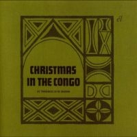 Les Troubadours Du Roi Baudouin - Christmas In The Congo ryhmässä CD @ Bengans Skivbutik AB (5568880)