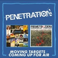 Penetration - Moving Targets/Coming Up For Air ryhmässä ME SUOSITTELEMME / Perjantain julkaisut / Perjantai, joulukuu 6, 2024 @ Bengans Skivbutik AB (5568883)