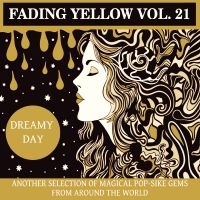 Various Artists - Fading Yellow Vol 21 ryhmässä ME SUOSITTELEMME / Perjantain julkaisut / 2025-03-14 @ Bengans Skivbutik AB (5568980)