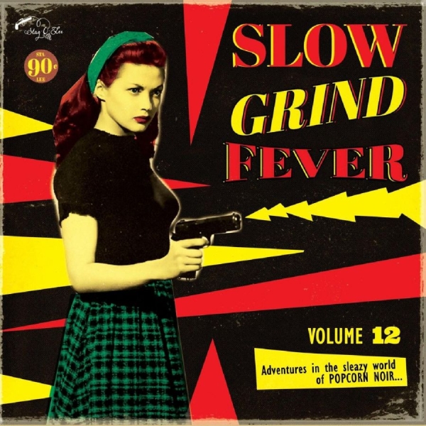 Various Artists - Slow Grind Fever 12 ryhmässä VINYYLI / Myydyimmät @ Bengans Skivbutik AB (5569076)