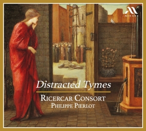 Ricercar Consort & Philippe Pierlot - Distracted Tymes ryhmässä CD @ Bengans Skivbutik AB (5569347)