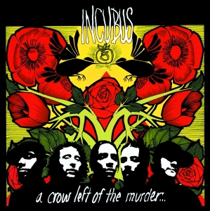 Incubus - A Crow Left Of The Murder ryhmässä ME SUOSITTELEMME / Perjantain julkaisut / Perjantai 22 marraskuuta 2024 @ Bengans Skivbutik AB (5569352)