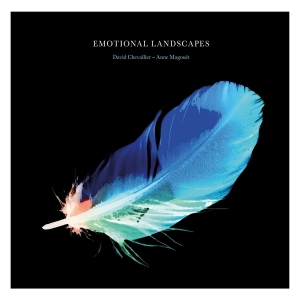 David Chevallier & Anne Magouet - Emotional Landscapes ryhmässä Övrigt /  @ Bengans Skivbutik AB (5569353)