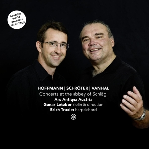 Ars Antiqua Austria & Gunar Letzbor & Erich Traxler - Concerts At The Abbey Of Schlägl - Hoffmann/Schröter/Vanhal ryhmässä CD @ Bengans Skivbutik AB (5569431)