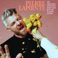 Lapointe Pierre - Dix Chansons Démodées Pour Ceux Qui ryhmässä ME SUOSITTELEMME / Perjantain julkaisut / 2025-01-24 @ Bengans Skivbutik AB (5569458)