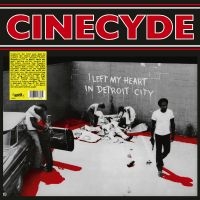 Cinecyde - I Left My Heart In Detroit City ryhmässä VINYYLI @ Bengans Skivbutik AB (5569743)