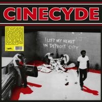 Cinecyde - I Left My Heart In Detroit City (Vi ryhmässä ME SUOSITTELEMME / Perjantain julkaisut / Perjantai 1 marraskuuta 2024 @ Bengans Skivbutik AB (5569743)
