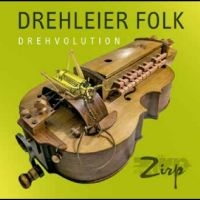 Zirp - Drehleier Folk-Drehvolution ryhmässä CD @ Bengans Skivbutik AB (5569784)
