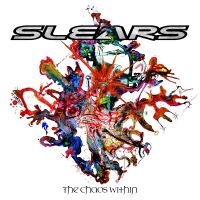 Slears - The Chaos Within ryhmässä CD @ Bengans Skivbutik AB (5569815)
