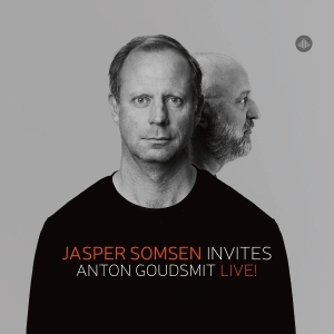 Jasper Somsen & Anton Goudsmit - Jasper Somsen Invites Anton Goudsmit - Live! ryhmässä CD @ Bengans Skivbutik AB (5569919)