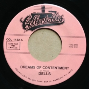Dells - Dreams Of Contentment B/W Zing Zing ryhmässä VINYYLI @ Bengans Skivbutik AB (5570079)