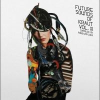 Various Artists - Future Sounds Of Kraut Vol. 3 ryhmässä VINYYLI @ Bengans Skivbutik AB (5570171)