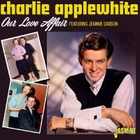Applewhite Charlie - Our Love Affair ryhmässä CD @ Bengans Skivbutik AB (5570207)