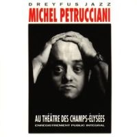 Michel Petrucciani - Au Théâtre Des Champs-Elysées ryhmässä CD / Pop-Rock @ Bengans Skivbutik AB (5570263)