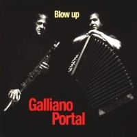 Richard Galliano Michel Portal - Blow Up ryhmässä CD @ Bengans Skivbutik AB (5570269)