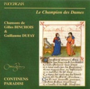 Binchois / Dufay - Le Champion Des Dames ryhmässä Externt_Lager / Naxoslager @ Bengans Skivbutik AB (557028)
