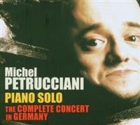 Michel Petrucciani - Piano Solo : The Complete Concert I ryhmässä CD / Pop-Rock @ Bengans Skivbutik AB (5570307)