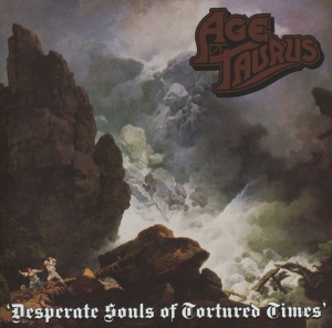 Age Of Taurus - Desperate Souls Of Tortured Times ryhmässä Övrigt /  @ Bengans Skivbutik AB (5570338)