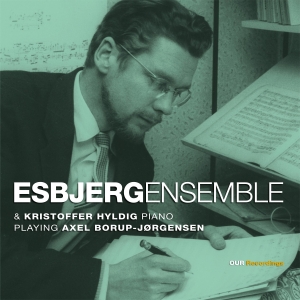 Esbjerg Ensemble Kristoffer Hyldig - Axel Borup-Jørgensen: Chamber Music ryhmässä CD @ Bengans Skivbutik AB (5570666)